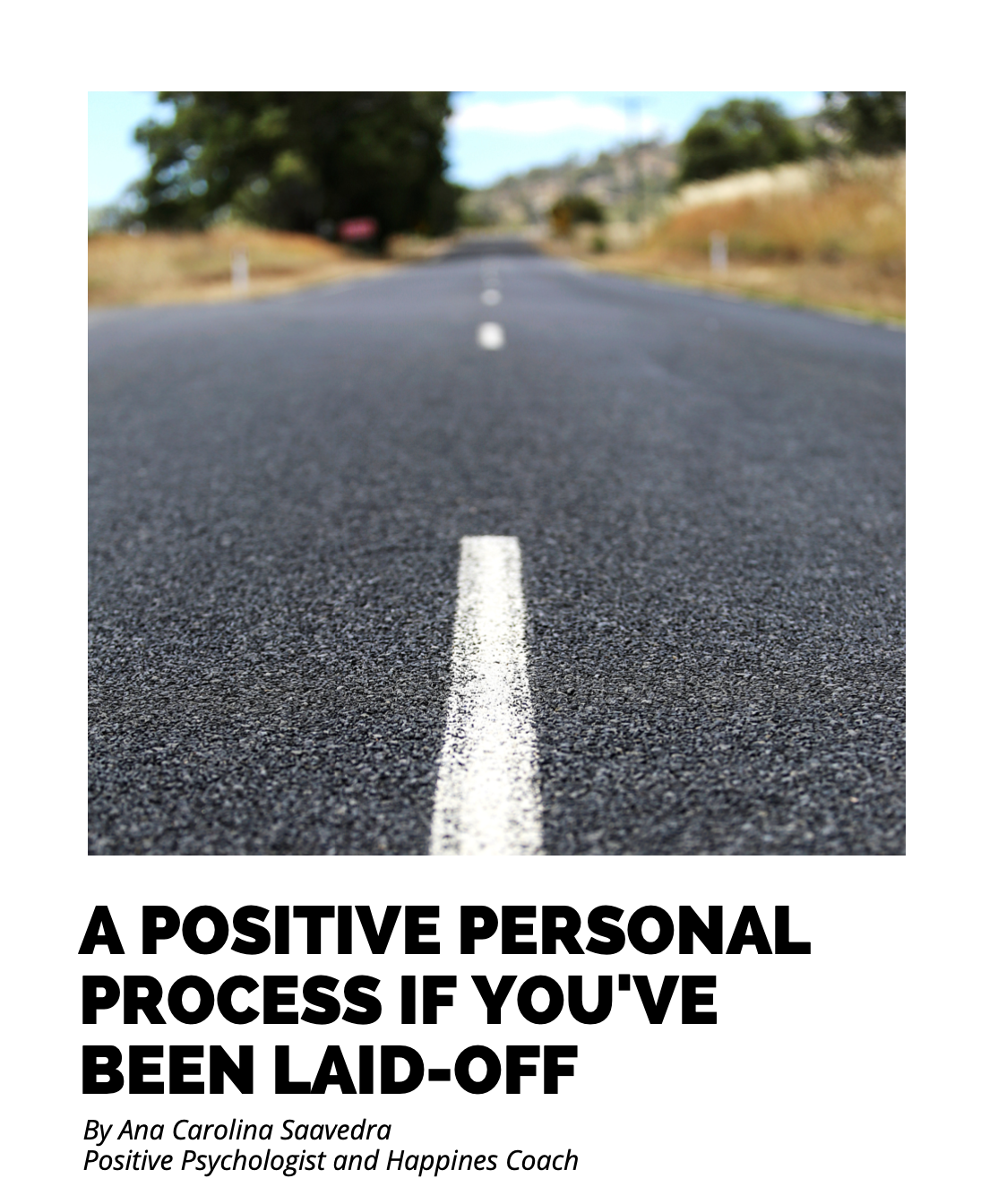 A POSITIVE PERSONAL PROCESS IF YOU’VE BEEN LAID-OFF