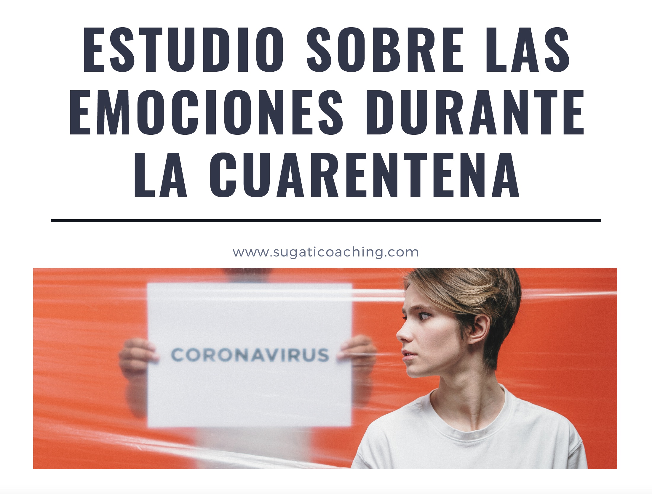 ESTUDIO SOBRE LAS EMOCIONES DURANTE LA CUARENTENA